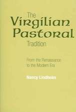 The Virgilian Pastoral Tradition