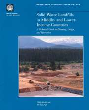 Solid Waste Landfills in Middle- And Lower-Income Countries: A Technical Guide to Planning, Design, and Operation