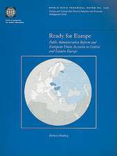 Ready for Europe: Public Administration Reform and European Accession in Central and Eastern Europe