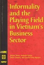 Informality and the Playing Field in Vietnam's Business Sector