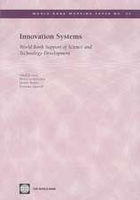 Innovation Systems: World Bank Support of Science and Technology Development