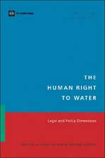 The Human Right to Water: Legal and Policy Dimensions