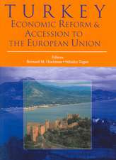 Turkey: Economic Reform and Accession to the European Union