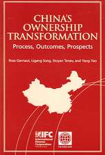 China's Ownership Transformation: Process, Outcomes, Prospects