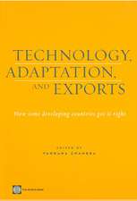 Technology, Adaptation, and Exports: How Some Developing Countries Got It Right