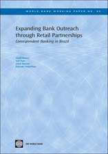 Expanding Bank Outreach Through Retail Partnerships: Correspondent Banking in Brazil