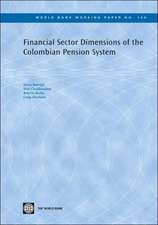 Financial Sector Dimensions of the Colombian Pension System