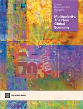 Global Development Horizons 2011: Multipolarity - The New Global Economy