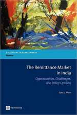 The Remittance Market in India: Opportunities, Challenges, and Policy Options