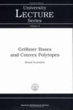 Gröbner Bases and Convex Polytopes