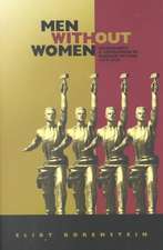 Men without Women – Masculinity and Revolution in Russian Fiction, 1917–1929