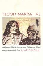 Blood Narrative – Indigenous Identity in American Indian and Maori Literary and Activist Texts