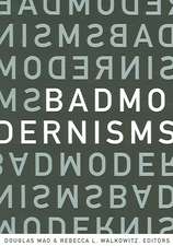 Bad Modernisms