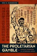 The Proletarian Gamble – Korean Workers in Interwar Japan