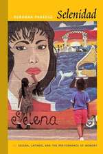 Selenidad – Selena, Latinos, and the Performance of Memory