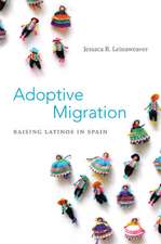 Adoptive Migration – Raising Latinos in Spain