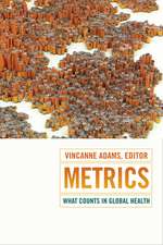 Metrics – What Counts in Global Health