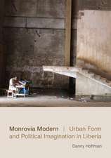Hoffman, D: Monrovia Modern