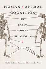 Human and Animal Cognition in Early Modern Philosophy and Medicine