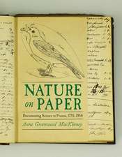 Nature on Paper: Documenting Science in Prussia, 1770-1850