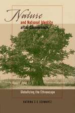 Nature and National Identity After Communism: Globalizing the Ethnoscape