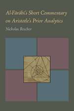 Al-Farabi's Short Commentary on Aristotle's Prior Analytics