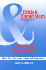 British Empiricism and American Pragmatism – New Directions and Neglected Arguments