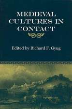 Medieval Cultures in Contact