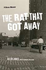 The Rat That Got Away – A Bronx Memoir