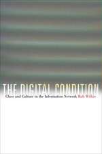The Digital Condition