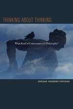 Thinking about Thinking – What Kind of Conversation Is Philosophy?