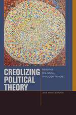 Creolizing Political Theory – Reading Rousseau through Fanon