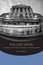 Realizing Capital – Financial and Psychic Economies in Victorian Form