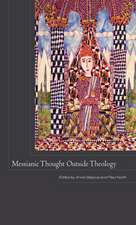 Messianic Thought Outside Theology