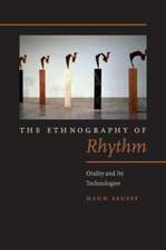 The Ethnography of Rhythm – Orality and Its Technologies