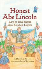 Honest Abe Lincoln: Easy-To-Read Stories about Abraham Lincoln