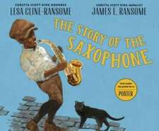 The Story of the Saxophone