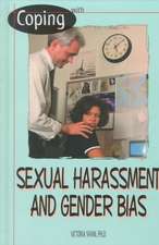 Coping with Sexual Harassment and Gender Bias