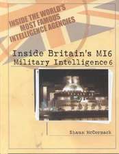 Britain's MI6: Military Intelligence 6