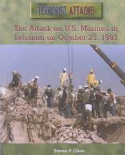 The Attack on U.S. Marines in Lebanon on October 23, 1983