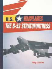 The B-52 Stratofortress