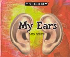 My Ears