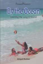 By the Ocean: Learning the Long O Sound