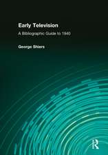 Early Television: A Bibliographic Guide to 1940