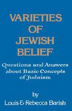 Varieties of Jewish Belief: Questions and Answers about Basic Concepts of Judaism