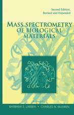 Mass Spectrometry of Biological Materials