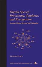 Digital Speech Processing: Synthesis, and Recognition, Second Edition,