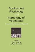 Postharvest Physiology and Pathology of Vegetables