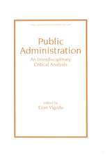 Public Administration: An Interdisciplinary Critical Analysis