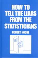 How to Tell the Liars from the Statisticians